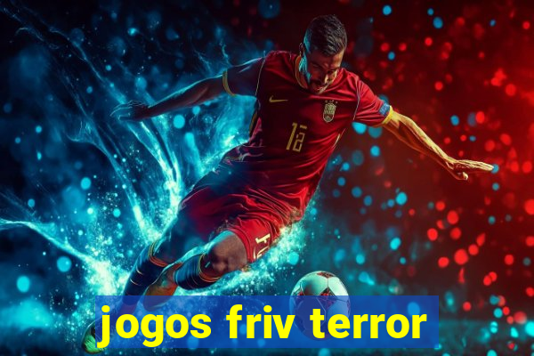 jogos friv terror